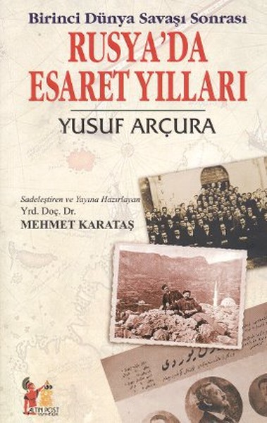 Birinci Dünya Savaşı Sonrası Rusyada Esaret Yılları.pdf