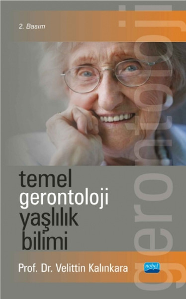 Temel Gerontoloji Yaşlılık Bilimi.pdf