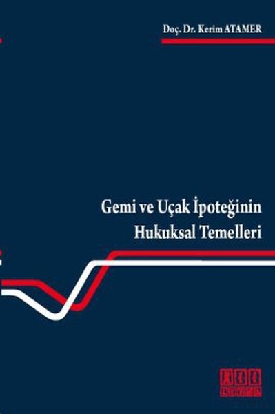Gemi ve Uçak İpoteğinin Hukuksal Temelleri.pdf