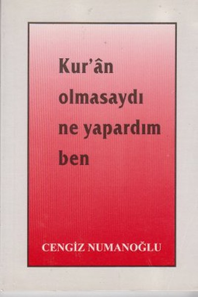 Kuran Olmasaydı Ne Yapardım Ben.pdf