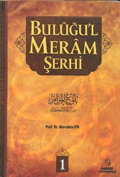 Buluğul Meram Şerhi 1. Cilt.pdf