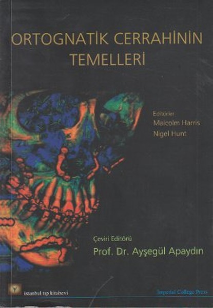 Ortognatik Cerrahinin Temelleri.pdf