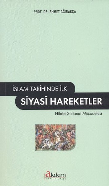 İslam Tarihinde İlk Siyasi Hareketler.pdf