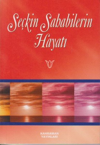 Seçkin Sahabilerin Hayatı.pdf