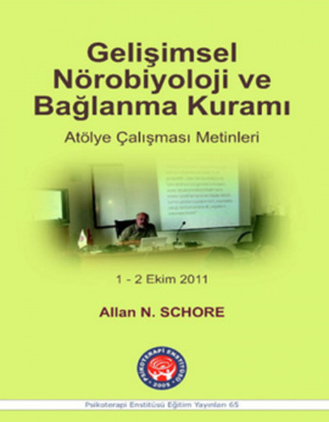 Gelisimsel Nörobiyoloji ve Baglanma Kurami.pdf