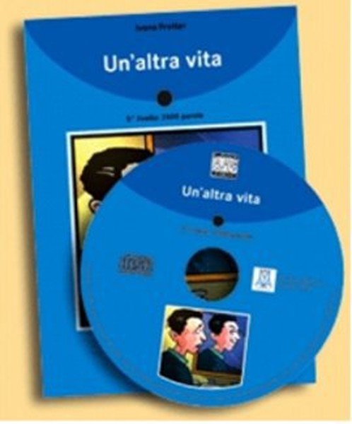 Unaltra Vita + CD (İtalyanca Okuma Kitabı Orta-Üst Seviye) B1-B2.pdf
