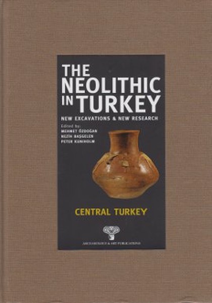 The Neolithic in Turkey - Central Turkey.pdf