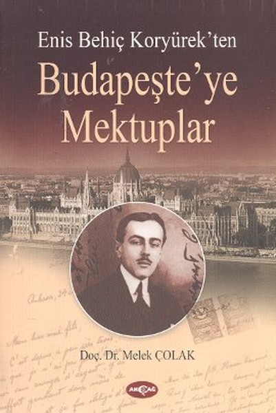 Enis Behiç Koryürekten Budapeşteye Mektuplar.pdf