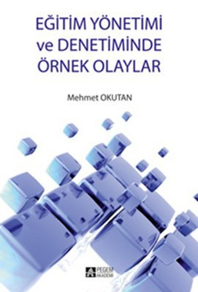 Eğitim Yönetimi ve Denetiminde Örnek Olaylar.pdf