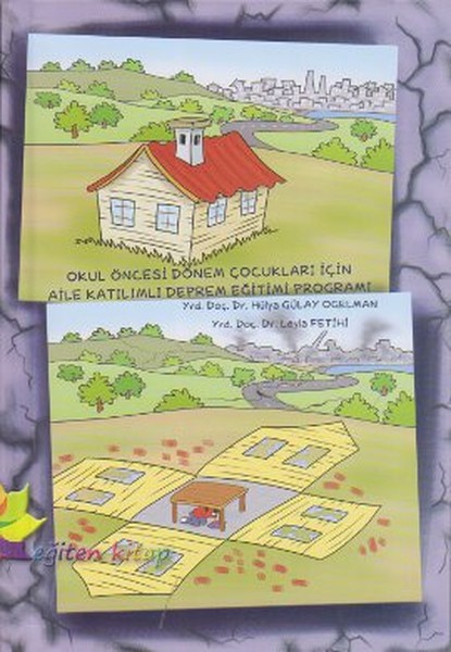 Okul Öncesi Dönem Çocukları İçin Aile Katılımlı Deprem Eğitimi Programı – Egitim Basvuru – Eğiten Kitap