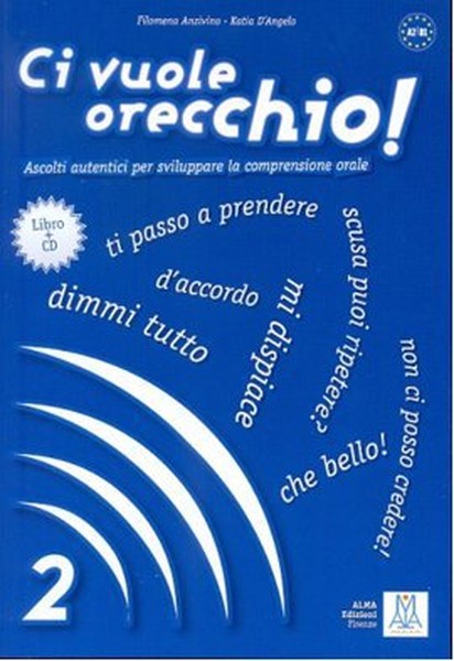 Ci Vuole Orecchio 2 + CD (İtalyanca Dinleme A2-B1).pdf