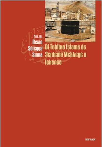 Di Teblixa İslame de Serdema Mekkeye u İşkence.pdf