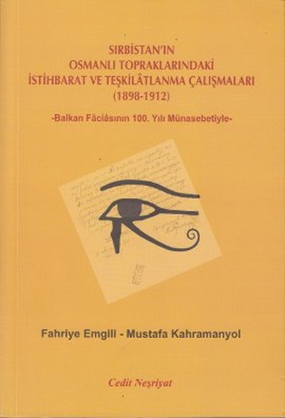 Sırbistanın Osmanlı Topraklarındaki İstihbarat ve Teşkilatlanma Çalışmaları (1898-1912).pdf