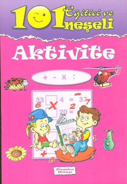 101 Eğitici ve Neşeli Aktivite: Pembe Kitap.pdf