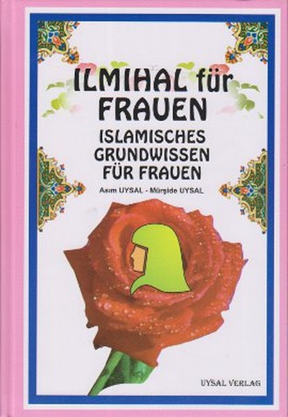 Ilmihal Für Frauen Islamisches Grundwissen für Frauen.pdf