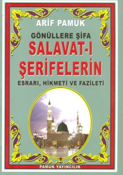 Gönüllere Şifa Salavat-ı Şerifelerin Esrarı, Hikmeti, Fazileti (Cep Boy) (Dua-95).pdf