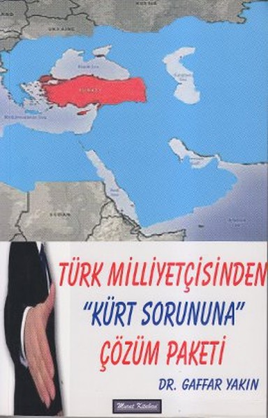 Türk Milliyetçisinden Kürt Sorununa Çözüm Paketi.pdf