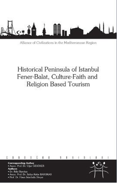 Historical Peninsula of Istanbul Fener - BalatCulture - Faith and Religion Based Tourism.pdf