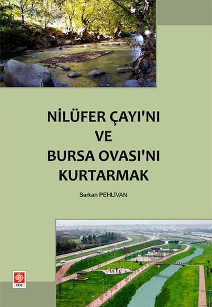 Nilüfer Çayını ve Bursa Ovasını Kurtarmak.pdf
