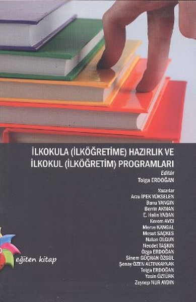 İlkokula (İlköğretime) Hazırlık ve İlkokul (İlköğretim) Programları Kitap – Konusu – Ders / Sinav Kitaplari – Eğiten Kitap