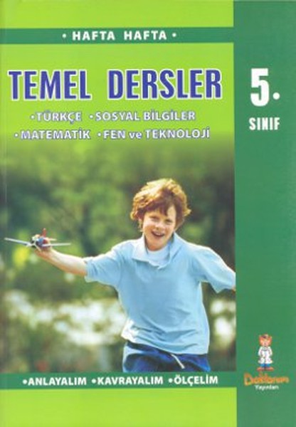5. Sınıf Temel Dersler: Türkçe - Sosyal Bilgiler - Matematik - Fen ve Teknoloji.pdf