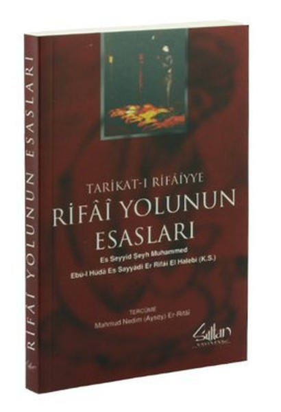 Tarikat-ı Rifaiyye - Rifai Yolunun Esasları.pdf
