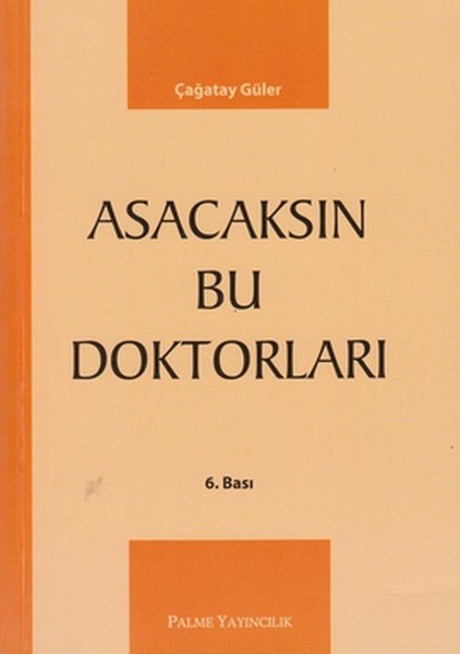 Asacaksın Bu Doktorları.pdf