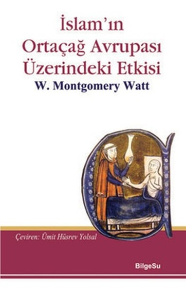 İslamın Ortaçağ Avrupası Üzerindeki Etkisi.pdf