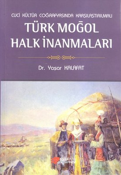Cuci Kültür Coğrafyasında Karşılaştırmalı Türk Moğol Halk İnanmaları.pdf