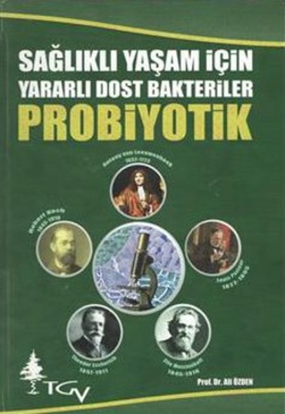 Sağlıklı Yaşam İçin Yararlı Dost Bakteriler - Probiyotik.pdf