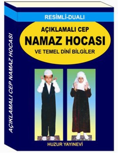 Açıklamalı Cep Namaz Hocası ve Temel Dini Bilgiler (Kod 057).pdf