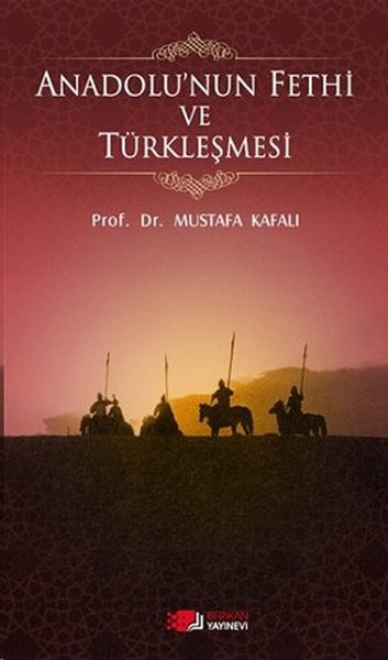 Anadolunun Fethi ve Türkleşmesi.pdf