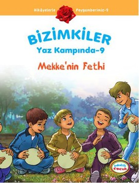 Bizimkiler Yaz Kampında 9 - Mekkenin Fethi.pdf