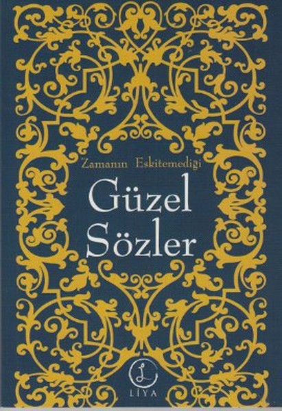 Zamanın Eskitemediği Güzel Sözler.pdf