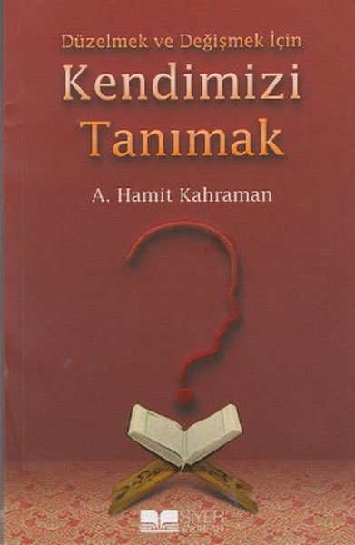 Düzelmek ve Değişmek İçin Kendimizi Tanımak.pdf
