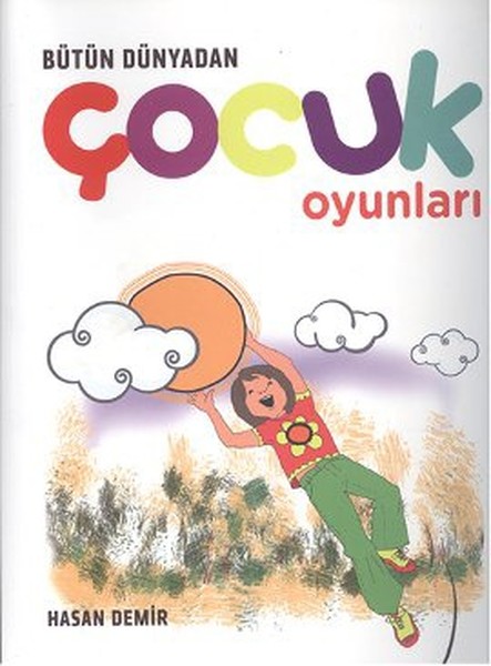 Bütün Dünyadan Çocuk Oyunları.pdf