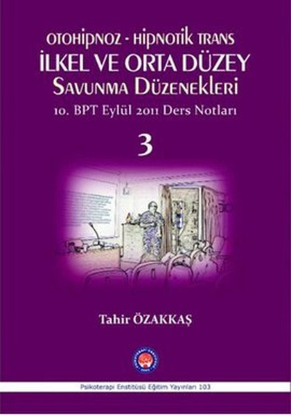 Otoniphoz - Hipnotik Trans İlkel ve Orta Düzey Savunma Düzenekleri 3.pdf