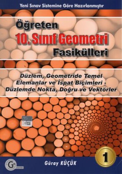 Öğreten 10. Sınıf Geometri Fasikülleri - Düzlem, Geometride Temel Elemanlar ve İspat Biçimleri, Düzl.pdf
