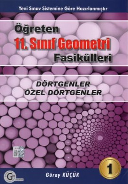 Öğreten 11. Sınıf Geometri Fasikülleri - Dörtgenler, Özel Dörtgenler 1.pdf