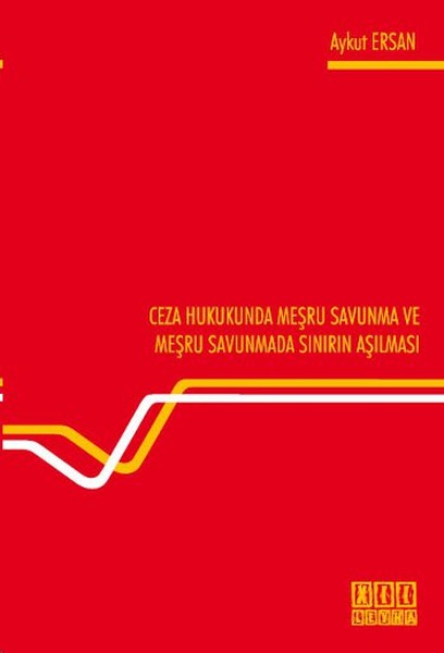 Ceza Hukukunda Meşru Savunma ve Meşru Savunmada Sınırın Aşılması.pdf