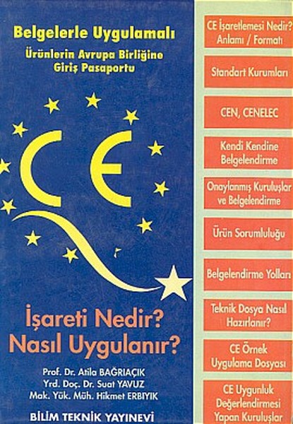 CE İşareti Nedir? Nasıl Uygulanır?Belgelerle-Uygulamalı Ürünlerin Avrupa Birliğine Giriş Pasaportu.pdf