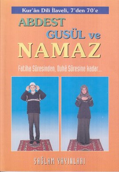 Abdest, Gusül ve Namaz - Kuran Dili Elif-Bası (Kod: 015).pdf