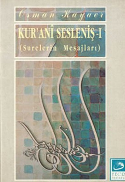 Kurani Sesleniş-1Surelerin Mesajları.pdf