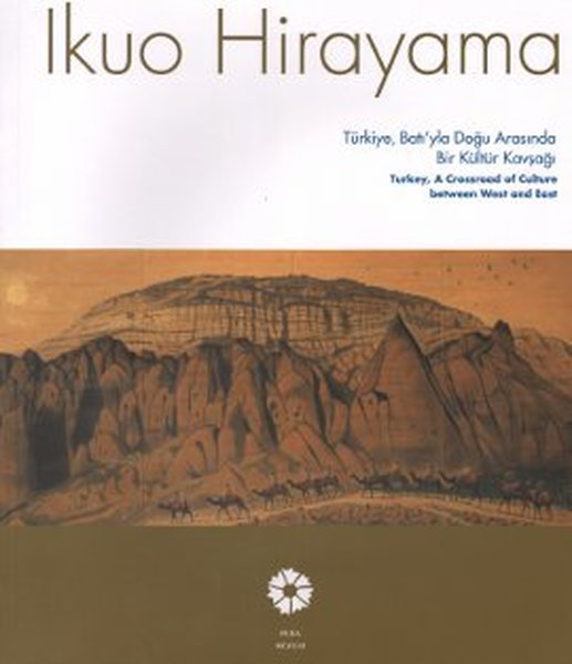 Ikuo Hirayama Türkiye, Batıyla Doğu Arasında Bir Kültür Kavşağı.pdf
