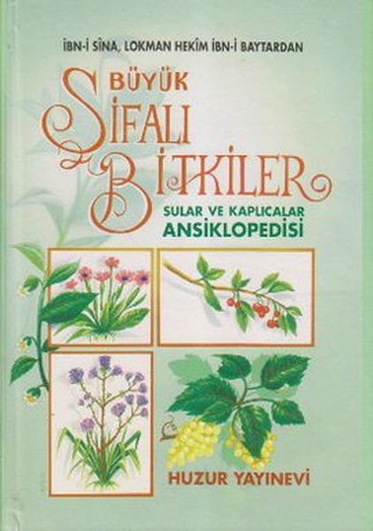 Büyük Şifalı Bitkiler, Sular ve Kaplıcalar Ansiklopedisi (2. Hamur).pdf