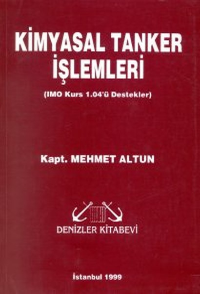 Kimyasal Tanker İşlemleri(IMO Kurs 1.04ü Destekler).pdf