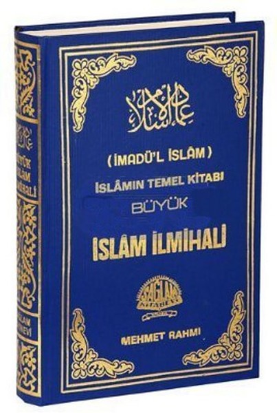 İmadül İslam İslamın Temel Kitabı Büyük İslam İlmihali.pdf