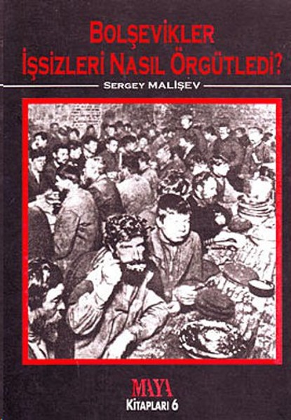 Bolşevikler İşsizleri Nasıl Örgütledi?.pdf