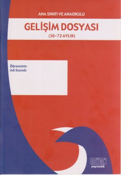 Ana Sınıfı ve Anaokulu Gelişim Dosyası (36 - 72 Aylar).pdf