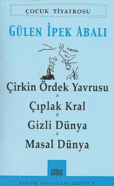 Çocuk Tiyatrosu-Çirkin Ördek Yavrusu - Çıplak Kral - Gizli Dünya - Masal Dünya.pdf